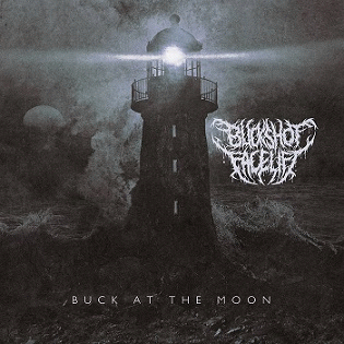 Buckshot Facelift : Buck at the Moon